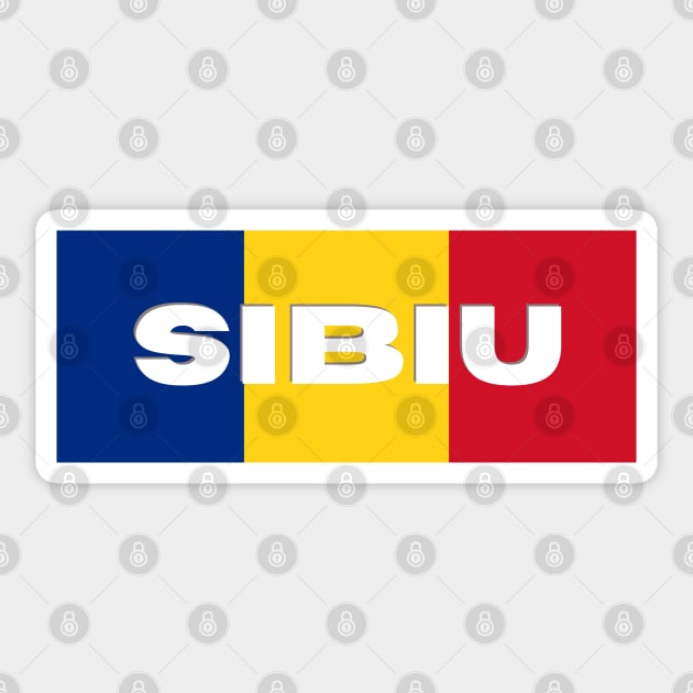 Sibiu City in Romanian Flag Sticker by aybe7elf